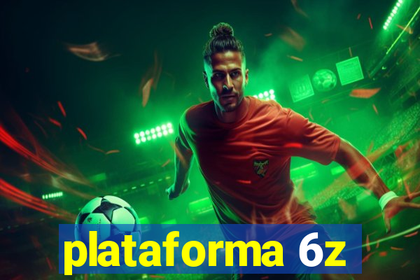 plataforma 6z